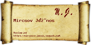 Mircsov János névjegykártya